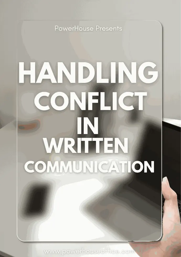 Handling Conflict In Written Communication: Part 1