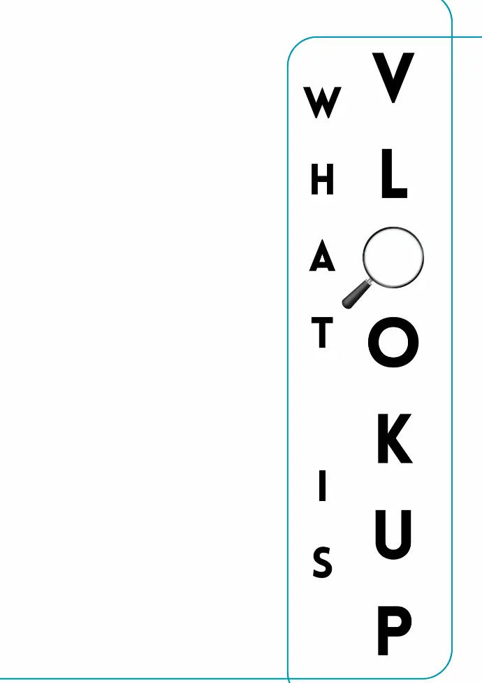 What is VLOOKUP?